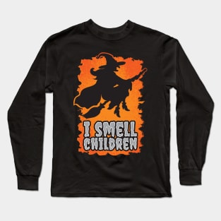 'I Smell Children Witches' Awesome Costume Halloween Long Sleeve T-Shirt